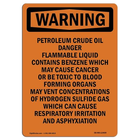SIGNMISSION OSHA Warning Sign, 24" H, 18" W, Rigid Plastic, Petroleum Crude Oil Danger Flammable, Portrait OS-WS-P-1824-V-13409